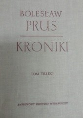Okładka książki Kroniki. Tom trzeci Bolesław Prus