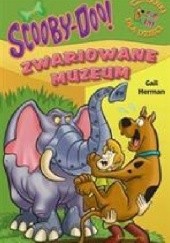 Okładka książki Scooby-Doo! Zwariowane muzeum Gail Herman