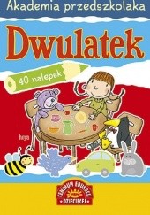 Okładka książki Dwulatek. Akademia przedszkolaka Marta Kotecka