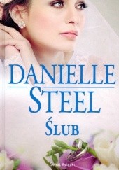 Okładka książki Ślub Danielle Steel