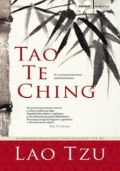 Okładka książki Tao Te Ching. W poszukiwaniu równowagi Lao Tsy (Laozi)