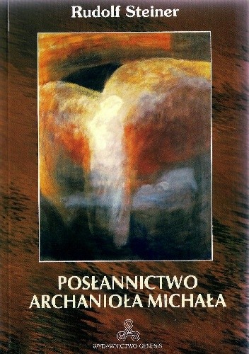 Okładka książki Posłannictwo Archanioła Michała Rudolf Steiner