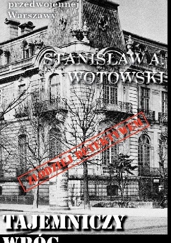 Okładka książki Tajemniczy wróg Stanisław Antoni Wotowski