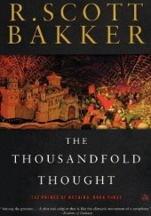 Okładka książki The Thousandfold Thought R. Scott Bakker