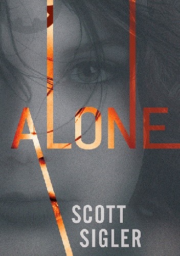 Okładka książki Alone Scott Sigler