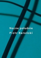 Okładka książki Nocne południe Piotr Barański
