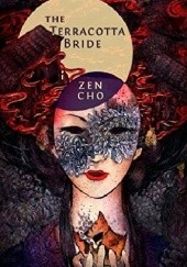 Okładka książki The Terracotta Bride Zen Cho