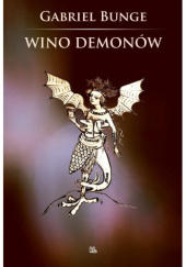 Okładka książki Wino demonów Gabriel Bunge OSB