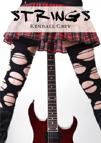 Okładka książki Strings Kendall Grey