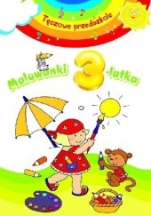 Okładka książki Malowanki 3-latka. Tęczowe przedszkole Elżbieta Lekan