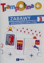 Okładka książki Trampolina + Zabawy grafomotoryczne 3 Elżbieta Lekan