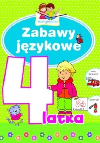 Okładka książki Zabawy językowe 4-latka. Mali geniusze Elżbieta Lekan