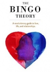 Okładka książki The Bingo Theory. A revolutionary guide to love, life, and relationships Mimi Ikonn