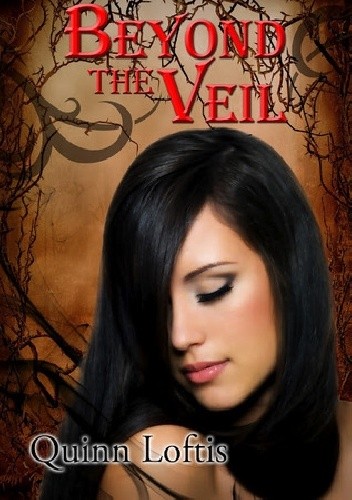Okładka książki Beyond the Veil Quinn Loftis