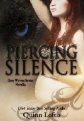 Okładka książki Piercing Silence Quinn Loftis