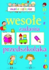 Okładka książki Wesołe zadania przedszkolaka. Mała szkoła Elżbieta Lekan