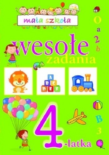 Okładka książki Wesołe zadania 4-latka. Mała szkoła Elżbieta Lekan