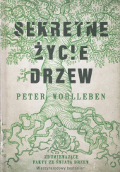 Sekretne życie drzew - Peter Wohlleben
