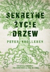 Okładka książki Sekretne życie drzew Peter Wohlleben