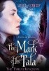 Okładka książki The Mark of the Tala Jeffe Kennedy