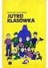 Jutro klasówka