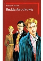 Okładka książki Buddenbrookowie. Dzieje upadku rodziny. Tom 2 Thomas Mann