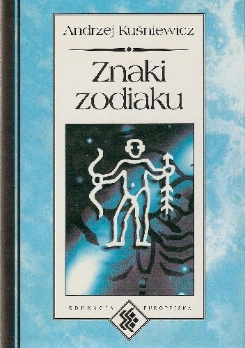 Okładka książki Znaki zodiaku Andrzej Kuśniewicz