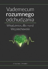 Okładka książki Vademecum rozumnego odchudzania Włodziemierz Bernard Wojciechowski