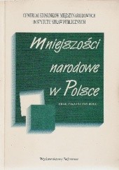 Okładka książki Mniejszości narodowe w Polsce. Praktyka po 1989 roku praca zbiorowa
