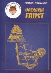 Okładka książki Operacja Faust Fridrich Nieznanski