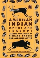 Okładka książki American Indian Myths and Legends Richard Erdoes, Alfonso Ortiz