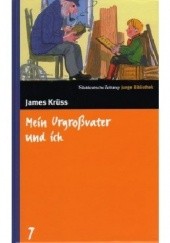 Okładka książki Mein Urgroßvater und ich James Krüss