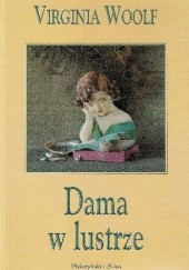 Okładka książki Dama w lustrze Virginia Woolf