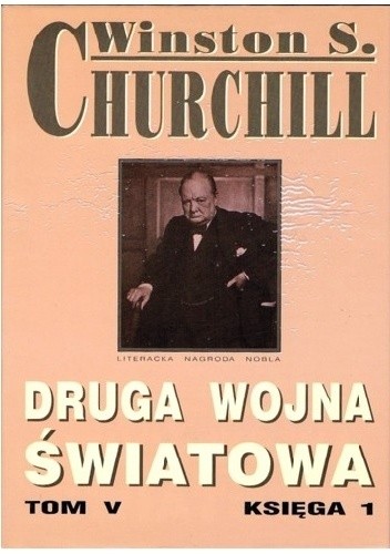 Okładka książki Druga wojna światowa. Tom V. Księga 1 Winston Churchill