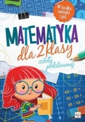 Okładka książki Matematyka dla 2 klasy szkoły podstawowej Agnieszka Bator