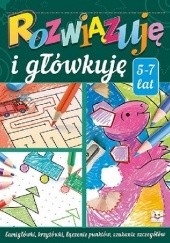 Okładka książki Rozwiązuję i główkuję Agnieszka Bator