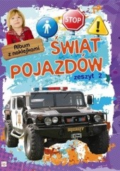 Okładka książki Świat pojazdów. Album z naklejkami. Zeszyt 2 Agnieszka Bator