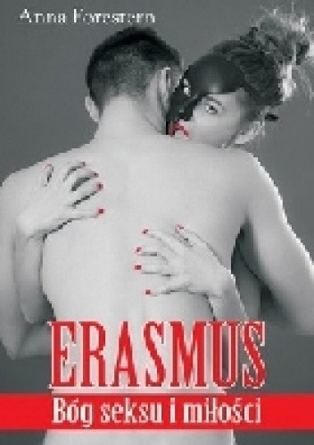 Erasmus - Bóg seksu i miłości
