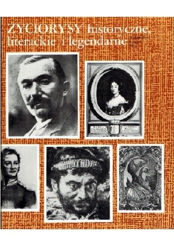 Okładka książki Życiorysy historyczne, literackie i legendarne. 3 praca zbiorowa