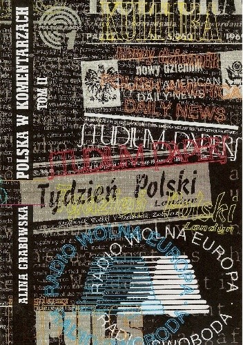 Okładka książki Polska w komentarzach: tom II Alina Grabowska