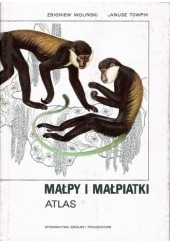 Okładka książki Małpy i małpiatki Janusz Towpik, Zbigniew Woliński