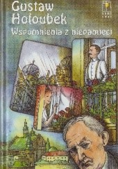 Okładka książki Wspomnienia z niepamięci Gustaw Holoubek