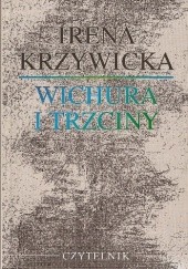 Okładka książki Wichura i trzciny Irena Krzywicka