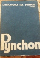 Okładka książki Literatura na Świecie nr 7/1985 (168): Pynchon Thomas Pynchon, Redakcja pisma Literatura na Świecie
