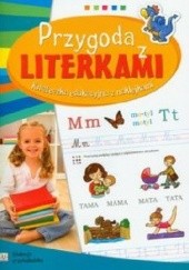 Okładka książki Przygoda z literkami. Edukacja przedszkolaka Agnieszka Bator