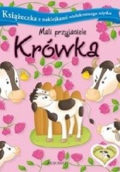 Okładka książki Krówka. Mali przyjaciele Agnieszka Bator