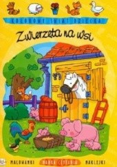 Okładka książki Zwierzęta na wsi. Kolorowy świat dziecka Agnieszka Bator