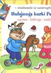 Okładka książki Hulajnoga kurki Patrycji Agnieszka Bator