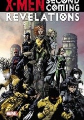 Okładka książki X-Men: Second Coming Revelations Peter David, Paul Davidson, Simon Spurrier, Christopher Yost