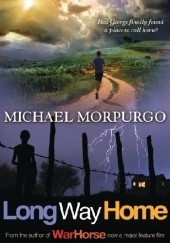 Okładka książki Long Way Home Michael Morpurgo
